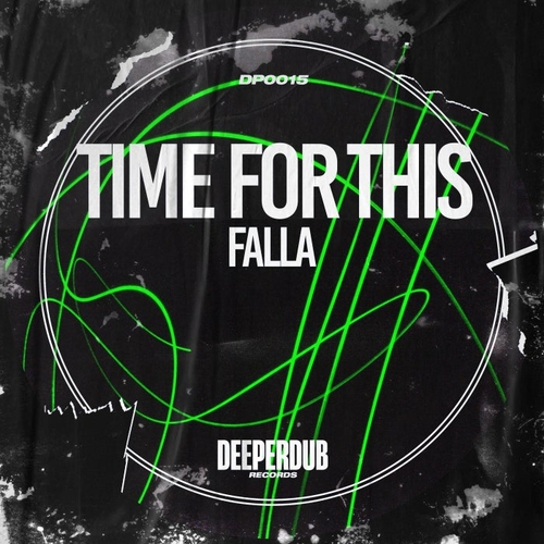 FALLA - Time for This [DP0015]